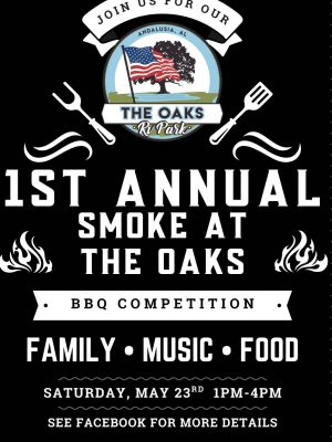 1st Annual Smoke the Oaks BBQ Competition at The Oaks RV Park in Andalusia Alabama featuring family fun, music, and food on May 23rd